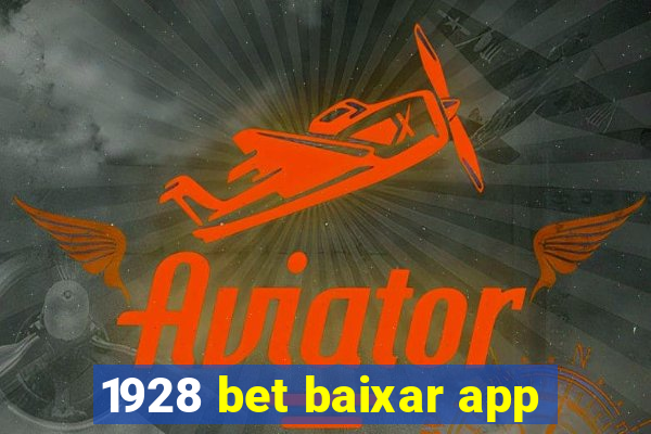 1928 bet baixar app